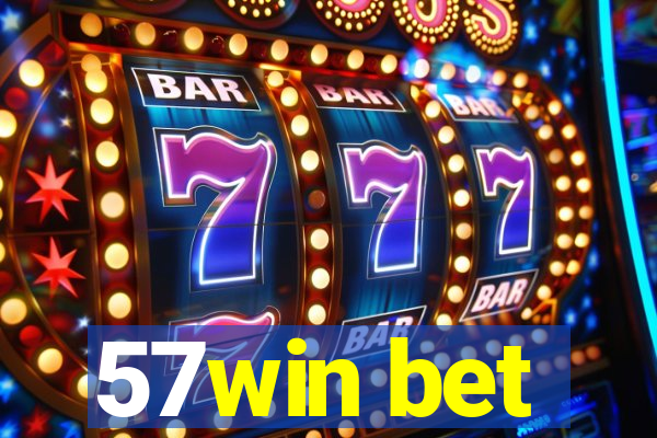 57win bet